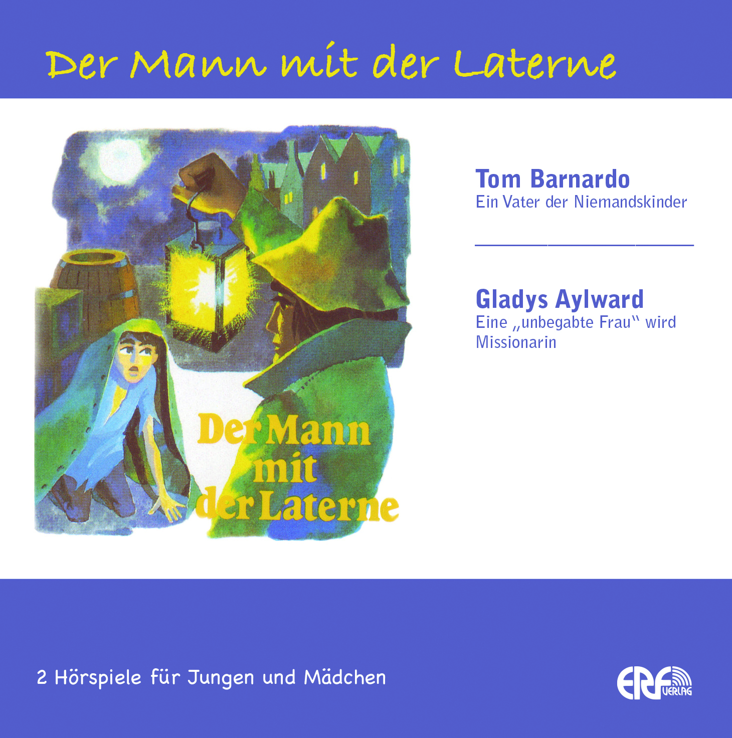 Der Mann mit der Laterne - 2 Hörspiele