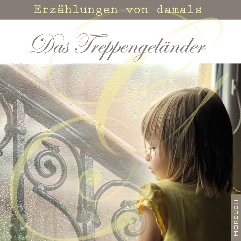 Das Treppengeländer - MP3 Hörbuch