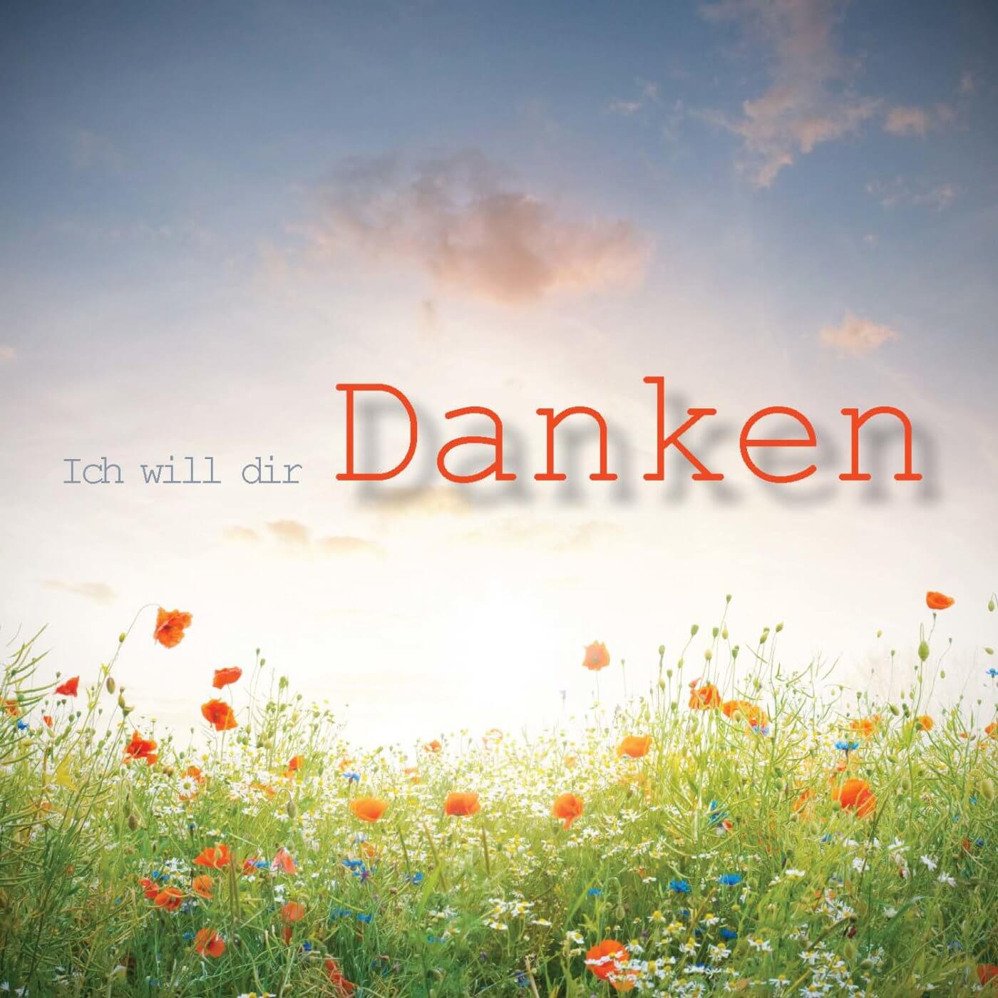 Ich will dir danken - Chorlieder
